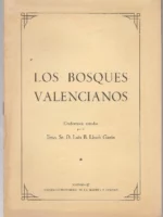 LOS BOSQUES VALENCIANOS