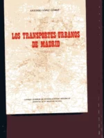 LOS TRANSPORTES URBANOS DE MADRID