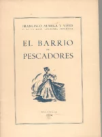 EL BARRIO DE PESCADORES, ejemplar nº 231 de una tirada de 300 ejs numerados