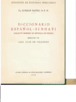 DICCIONARIO ESPAÑOL-SENHAYI (DIALECTO BEREBER DE SENHAYA DE SERAIR). PROL J.DIAZ DE VILLEGAS