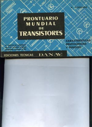 PRONTUARIO MUNDIAL DE TRANSISTORES, caracteristicas, equivalencias y función