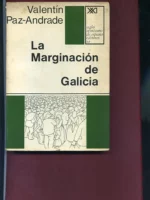 LA MARGINACIÓN DE GALICIA