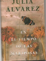 EN EL TIEMPO DE LAS MARIPOSAS