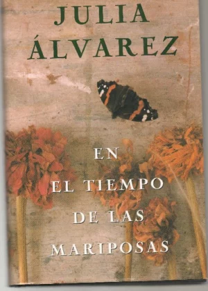 EN EL TIEMPO DE LAS MARIPOSAS
