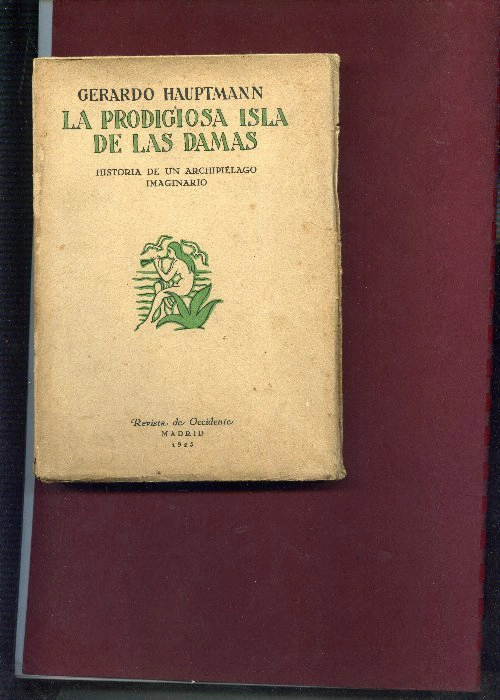 LA PRODIGIOSA ISLA DE LAS DAMAS historia de un archipielago imaginario