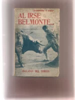 AL IRSE BELMONTE , BALANCE DEL TOREO