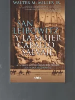 SAN LEIBOWITZ Y LA MUJER CABALLO SALVAJE