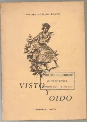 VISTO Y OIDO