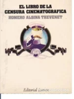 EL LIBRO DE LA CENSURA CINEMATOGRAFICA