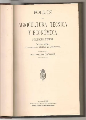 BOLETÍN DE AGRICULTURA TÉCNICA Y ECONÓMICA 1929 SECCION DOCTRINAL ... PRIMER CONGRESO NACIONAL DEL ACEITE DE OLIVA de la 562 a la 570