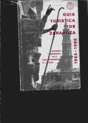 GUIA TURISTICA ZARAGOZA 1965 1966 con plano desplegable 70x 50 cm