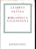 LLIBRES DE FESTES A LA BIBLIOTECA VALENCIANA