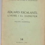 EDUARD ESCALANTE L`HOME I EL SAINETER