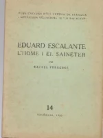 EDUARD ESCALANTE L`HOME I EL SAINETER