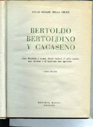 BERTOLDO, BERTOLDINO Y CACASENO