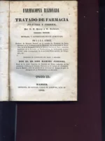 FARMACOPEA RAZONADA O TRATADO DE FARMACIA PRACTICO Y TEORICO. Trad POR D. MANUEL JIMÉNEZ