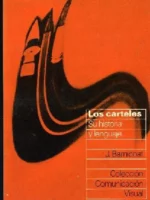 LOS CARTELES, SU HISTORIA Y SU LENGUAJE