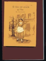 EL LIBRO DEL AMANTE DEL PAN. Trad VICTORIA ARGIMON