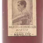 DOLOR EN LA MUERTE DEL CALIFA SONETOS A LA MEMORIA DE MANOLETE