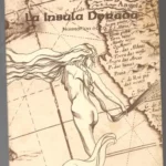 LA INSULA DORADA narrativa