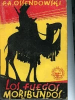 LOS FUEGOS MORIBUNDOS. Trad M. RAWIEZ