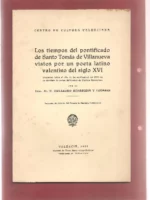 LOS TIEMPOS DEL PONTIFICADO DE Sº TOMAS DE VILLANUEVA VISTOS POR UN POETA LATINO VALENTINO DEL SIGLO XVI, separata