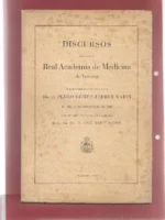 DISCURSOS leidos ante la R.Academia de Medicina de Valencia en la recepción de D. PEDRO GOMEZ-FERRER MARTI, 20 nov 1947 y contestación JOSE MARTI MATEU