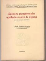 PALACIOS MONUMENTALES Y PALACIOS REALES DE ESPAÑA