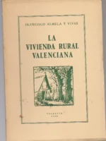 LA VIVIENDA RURAL VALENCIANA
