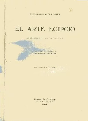 EL ARTE EGIPCIO problemas de su valoracion.trad EMILIO RODRIGUEZ SADIA