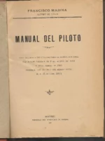 MANUAL DEL PILOTO obra de utilidad para la marina mercante
