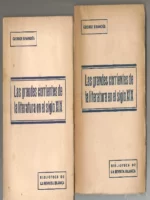 LAS GRANDES CORRIENTES DE LA LITERATURA EN EL SIGLO XIX tomo I (la literatura de emigrantes tomo II ( la literatura alemana)