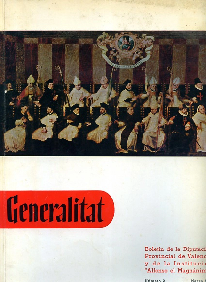 GENERALITAT nº 2, boletin de la diputación Provincial de Valencia dedicado al edificio e institución de la Diputacion