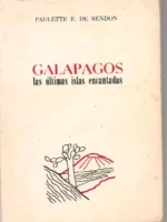GALAPAGOS, LAS ULTIMAS ISLAS ENCANTADAS