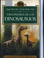 VIDA PRIVADA DE LOS DINOSAURIOS