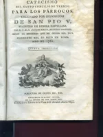 CATECISMO DEL SANTO CONCILIO DE TRENTO PARA LOS PARROCOS trad AGUSTIN ZORITA según la impresión que se hizo en Roma en el año de 1761