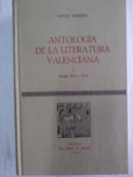 ANTOLOGIA DE LA LITERATURA VALENCIANA, I SIGLOS XIV Y XV