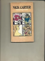 NICK CARTER SE DIVIERTE MIENTRAS EL LECTOR ES ASESINADO Y YO AGONIZO, iustraciones CARLOS MARIA FEDERICI