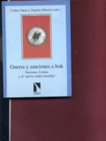 GUERRA Y SANCIONES A IRAK, NACIONES UNIDAS Y EL NUEVO ORDEN MUNDIAL