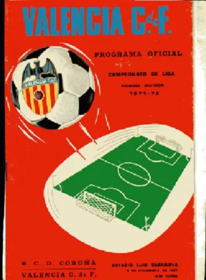 VALENCIA C. de F. , PROGRAMA OFICIAL, campeonato de liga Primera Division 1971-72, partido R.C.D. CORUÑA- VALENCIA C.F. 5 DIC 1971, foto central de QUINO