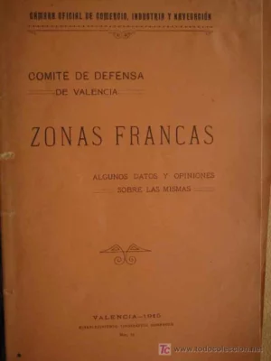 COMITÉ DE DEFENSA DE VALENCIA, ZONAS FRANCAS. ALGUNOS DATOS Y OPINIONES