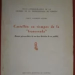 CASTELLON EN TIEMPOS DE LA FRANCESADA