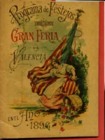 PROGRAMA DE FESTEJOS DE LA GRAN FERIA DE VALENCIA EN EL AÑO 1896
