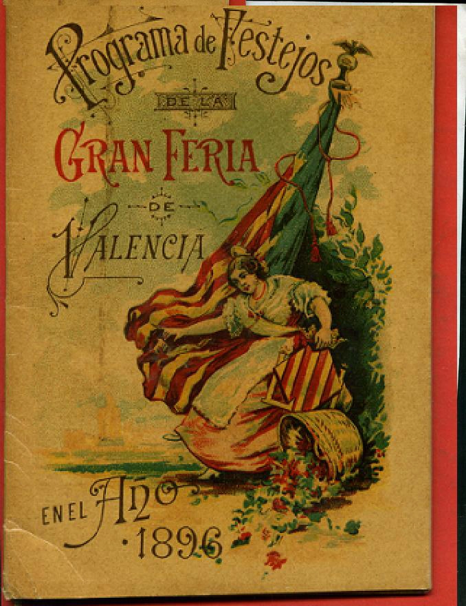 PROGRAMA DE FESTEJOS DE LA GRAN FERIA DE VALENCIA EN EL AÑO 1896