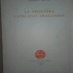 LA FRONTERA CATALANO ARAGONESA