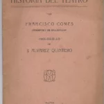 HISTORIA DEL TEATRO prologuillo de J.ALVAREZ QUINTERO