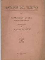 HISTORIA DEL TEATRO prologuillo de J.ALVAREZ QUINTERO