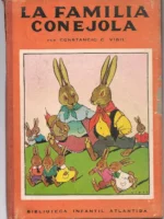 LA FAMILIA CONEJOLA ilustraciones de GREGORIO GORI MUÑOZ portada y tapas de FEDERICO RIBAS
