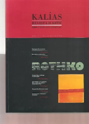 KALIAS. Revista de arte, IVAM Centre Julio González. , Número 19 - 20 . Surrealismo en América. Mark Tothko. Octavio Paz
