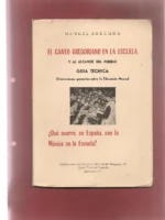 EL CANTO GREGORIANO EN LA ESCUELA Y AL ALCANCE DEL PUEBLO GUIA TECNICA